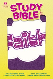 HCSB Study Bible for Kids, Faith - Holman Bible Publishers