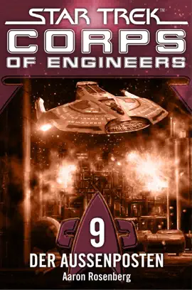 Read: Star Trek - Corps Book of Engineers 09: Der Außenposten