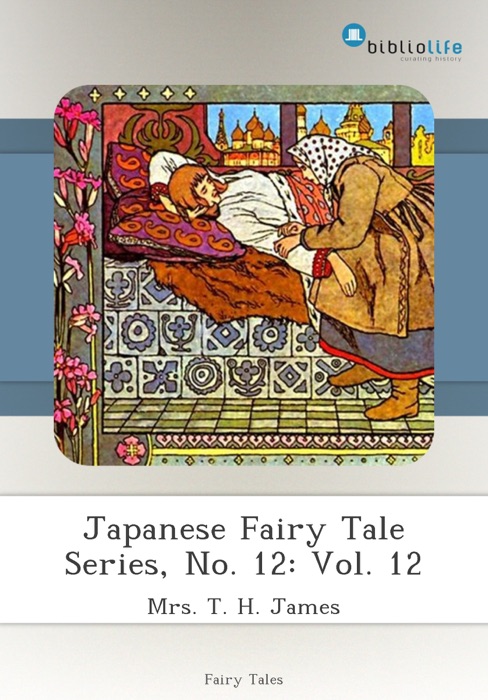 Japanese Fairy Tale Series, No. 12: Vol. 12