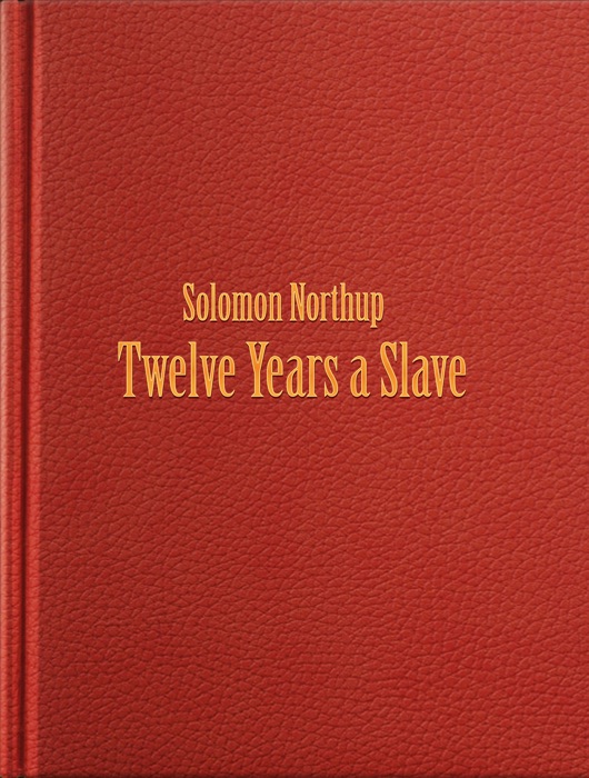 Twelve Years a Slave