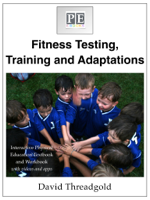 David Threadgold - Fitness Testing Training and Adaptations artwork