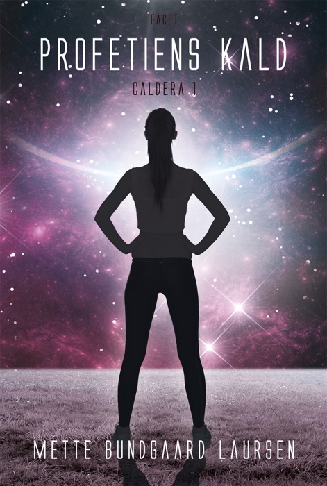 Profetiens kald – Caldera 1