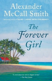 The Forever Girl - Alexander McCall Smith