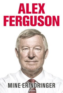 Alex Ferguson by Alex Ferguson