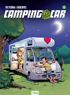 Camping-car - Tome 01 by Philippe Bercovici & Patrice Perna