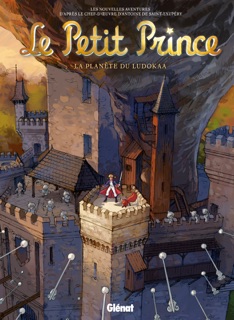 Le Petit Prince - Tome 12 by Clotilde Bruneau, Elyum Studio, Karine Lambin, Olivier Schramm, Diane Fayolle, Audrey Bussi, Didier Poli, Alcino Segusa, MoonSun, Laetitia Meynier, Clara Karunakara-Chardavoine & Isabelle Arne