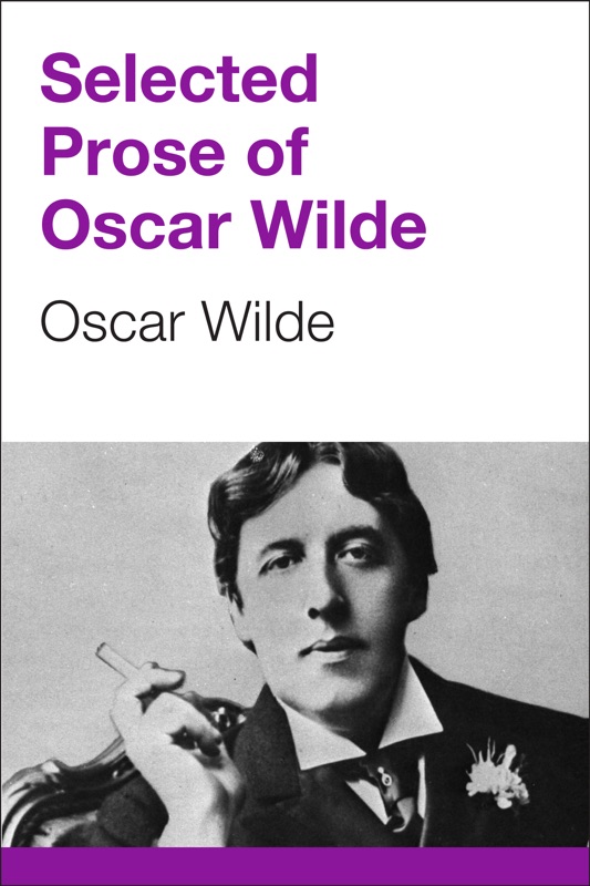 Selected Prose of Oscar Wilde