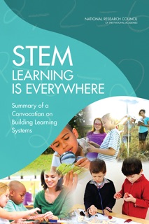 STEM Learning Is Everywhere by Steve Olson