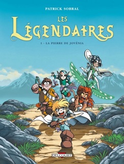 Les Légendaires T01 by Patrick Sobral
