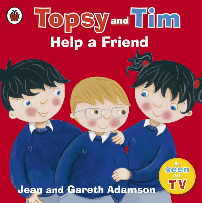 Topsy and Tim: Help a Friend (Enhanced Edition)