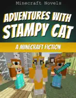 Adventures with Stampy Cat