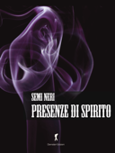 Presenze di Spirito - AA. VV.