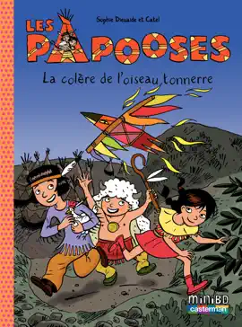 Read: Les Papooses (Tome Book 3) - La colère de l'oiseau tonnerre