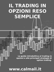 Il trading in opzioni reso semplice -