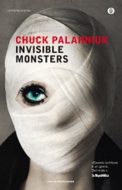 Invisible Monsters - Chuck Palahniuk