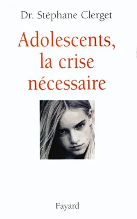 Read: Adolescents, la crise Book nécessaire