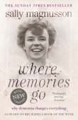 Where Memories Go - Sally Magnusson