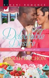 Delectable Desire - Farrah Rochon