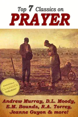 Read: 7 Classics Book on PRAYER