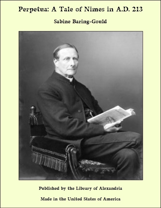 Perpetua: A Tale of Nimes in A.D. 213