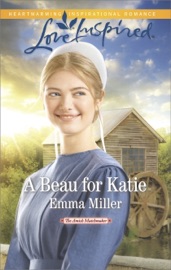 A Beau for Katie - Emma Miller