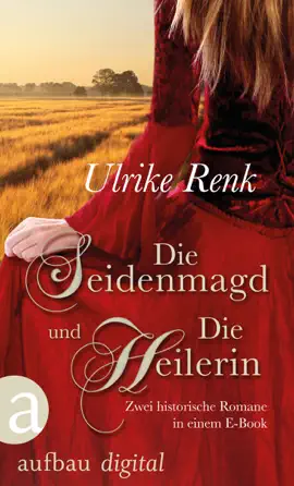 Read: Die Seidenmagd und Book Die Heilerin