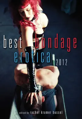 Read: Best Bondage Erotica 2012 Book