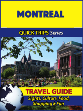 Montreal Travel Guide (Quick Trips Series) - Melissa Lafferty Cover Art