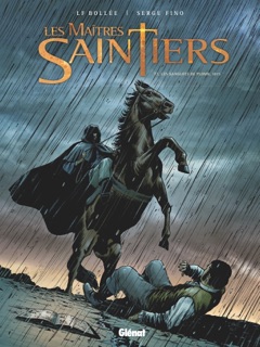 Les Maîtres-Saintiers - Tome 02 by Laurent-Frédéric Bollée & Serge Fino