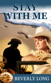 Stay With Me - Beverly Long
