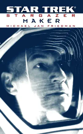 Read: Star Trek: The Next Generation: Book Stargazer: Maker