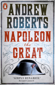 Napoleon the Great - Andrew Roberts