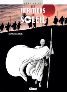 Les Héritiers du soleil - Tome 10 by Didier Convard, Thomas Mosdi & Frédéric Bihel