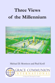 Three Views of the Millennium - Michael D. Morrison & Paul Kroll