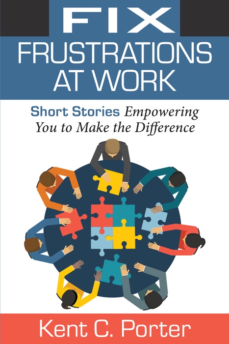 Fix Frustrations At Work