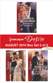 Harlequin Desire August 2016 - Box Set 2 of 2 - Kat Cantrell, Yvonne Lindsay & Sheri WhiteFeather