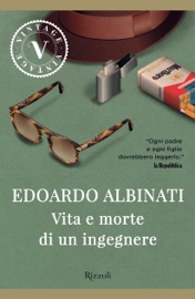 Vita e morte di un ingegnere (VINTAGE) - Edoardo Albinati