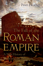 The Fall of the Roman Empire - Peter Heather Cover Art