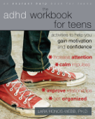 The ADHD Workbook for Teens - Lara Honos-Webb