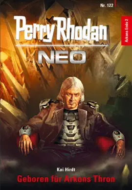 Read: Book Perry Rhodan Neo 122: Geboren für Arkons Thron