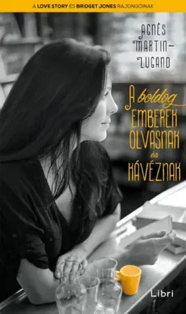 Read: Book A boldog emberek olvasnak és kávéznak