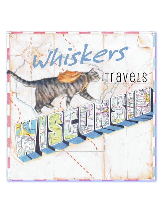Whiskers Travels Wisconsin