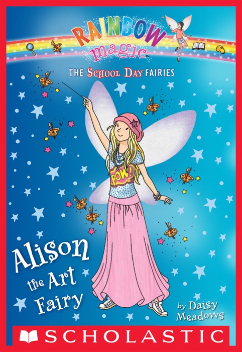 Alison the Art Fairy (The School Day Fairies #2)