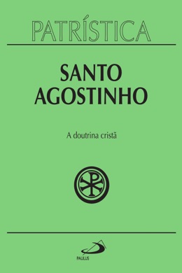 Capa do livro A Doutrina Cristã de Santo Agostinho