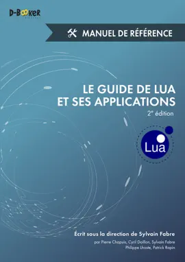 Read: Le guide de Lua et ses applications Book - Manuel de référence (2e édition)