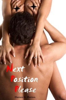 Next Position Please by Darren G. Burton