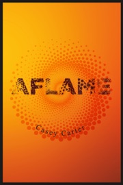 Aflame - Casey Carter