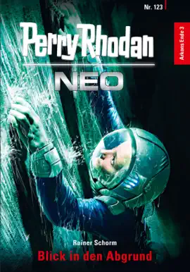 Read: Perry Rhodan Neo 123: Book Blick in den Abgrund