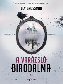 A varázsló birodalma - Lev Grossman