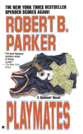 Playmates - Robert B. Parker